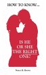 How to Know... Is He or She the Right... - Bild 1