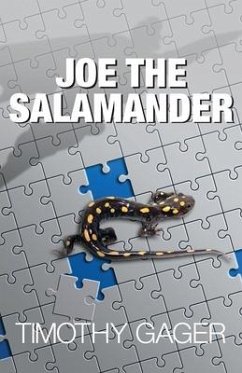 Joe the Salamander - Gager, Timothy