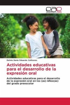 Actividades educativas para el desarrollo de la expresión oral - Oduardo Cañizares, Delmis Dania