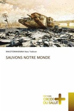 SAUVONS NOTRE MONDE - Nary Todison, RAKOTOMAHENINA