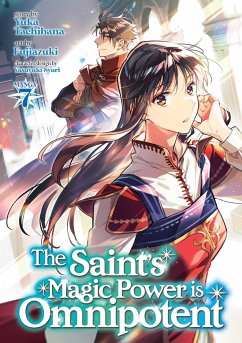 Cover The Saint's Magic Power Is Omnipotent (Manga) Vol. 7