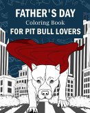 Father's Day Coloring Book for Pit Bull Lovers