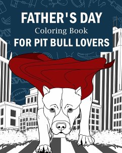 Father's Day Coloring Book for Pit Bull Lovers - Paperland