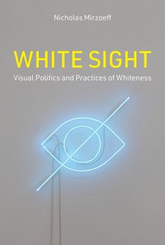 White Sight - Mirzoeff, Nicholas