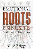 The Emotional Roots of Sinusitis