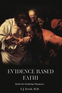 Evidence-Based Faith - Feroli, Edward