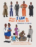 What I Can Be When I grow Up: Permission to Dream