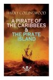 A Pirate of the Caribbees & the Pirate Island