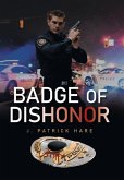 Badge of Dishonor