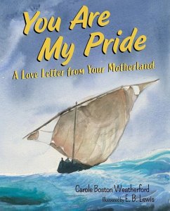 You Are My Pride - Weatherford, Carole Boston