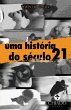 Uma história do século 21 - Bild 1