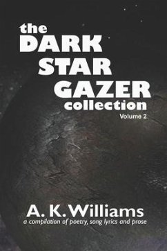 The Dark Star Gazer Collection Vol. 2 - Williams, A. K.