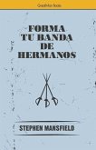 Forma Tu Banda de Hermanos