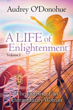 A LIFE of Enlightenment - O'Donohue, Audrey