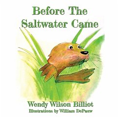 Before The Saltwater Came - Billiot, Wendy Wilson