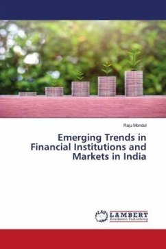 Emerging Trends in Financial Institutions and Markets in India - Mondal, Raju
