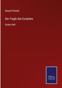 Die Tragik des Euripides - Pfander, Eduard