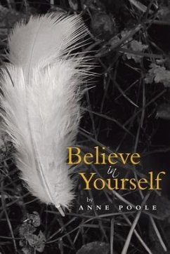 Believe in Yourself - Poole, Anne