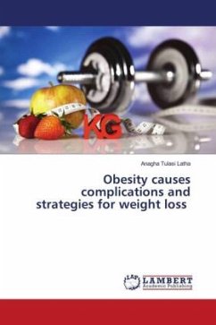 Obesity causes complications and strategies for weight loss - Tulasi Latha, Anagha
