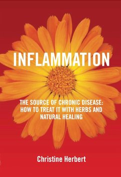 Inflammation, the Source of Chronic Disease - Herbert, Christine