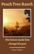 Peach Tree Ranch - Bild 1