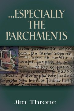 ...Especially the Parchments - Throne, Jim