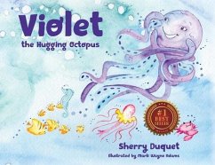 Violet the Hugging Octopus - Duquet, Sherry