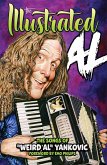 THE ILLUSTRATED AL: The Songs of &quote;Weird Al&quote; Yankovic