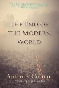 The End of the Modern World - Cronin, Anthony