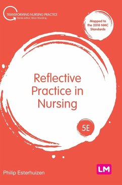 Reflective Practice in Nursing - Esterhuizen, Philip