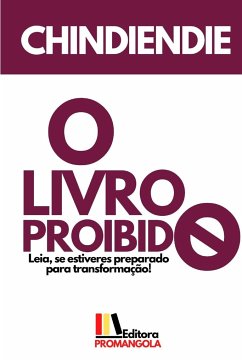 O LIVRO PROIBIDO - Chindiendie - Chindiendie