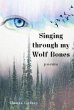 Singing through my Wolf Bones - Bild 1