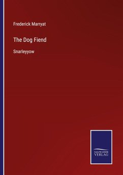 The Dog Fiend - Marryat, Frederick