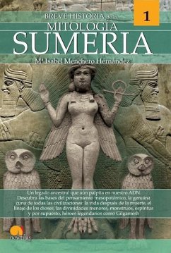 Breve Historia de la Mitología Sumeria - Menchero, Ma Isabel