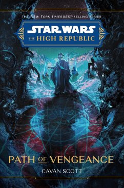 Star Wars: The High Republic: Path of Vengeance - Scott, Cavan