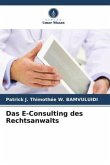 Das E-Consulting des Rechtsanwalts