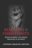 Sexuality and Christianity: Rediscovering the Hidden Treasure of Intimacy