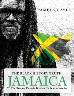 The Black History Truth - Jamaica