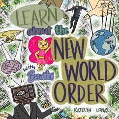 Learn about the New World Order with Bearific(R) - Lonas, Katelyn