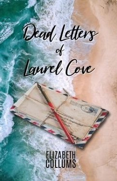 Dead Letters of Laurel Cove - Collums, Elizabeth