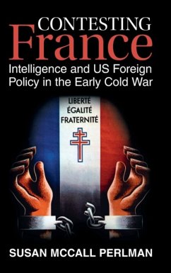 Contesting France - Perlman, Susan McCall (National Intelligence University)