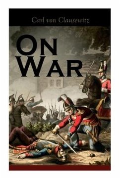 On War - Clausewitz, Carl Von