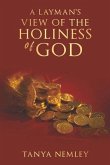 A Layman's View on the Holiness of God