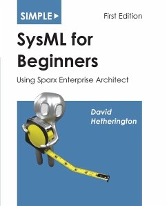 Simple SysML for Beginners - Hetherington, David James