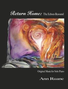 Return Home: The Echoes Resound - Ruane, Ann