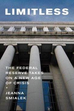 Limitless: The Federal Reserve Takes on a New Age of Crisis - Smialek, Jeanna