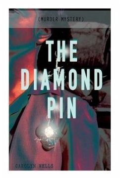 The Diamond Pin (Murder Mystery) - Wells, Carolyn