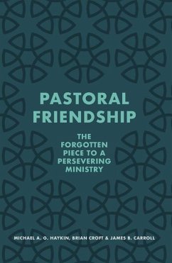 Pastoral Friendship - Haykin, Michael A. G.; Croft, Brian; Carroll, James B.