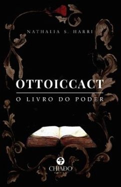 Ottoiccact - O Livro do Poder - S. Harri, Nathalia