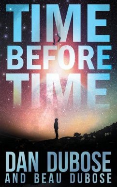 Time Before Time - Dubose, Dan; Dubose, Beau